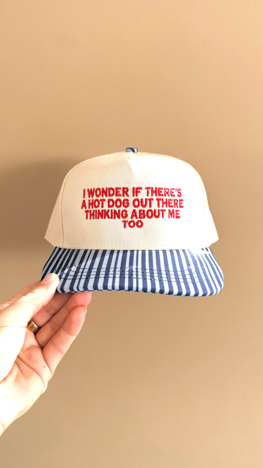 I Wonder If There’s A Hot Dog Out There Thinking About Me