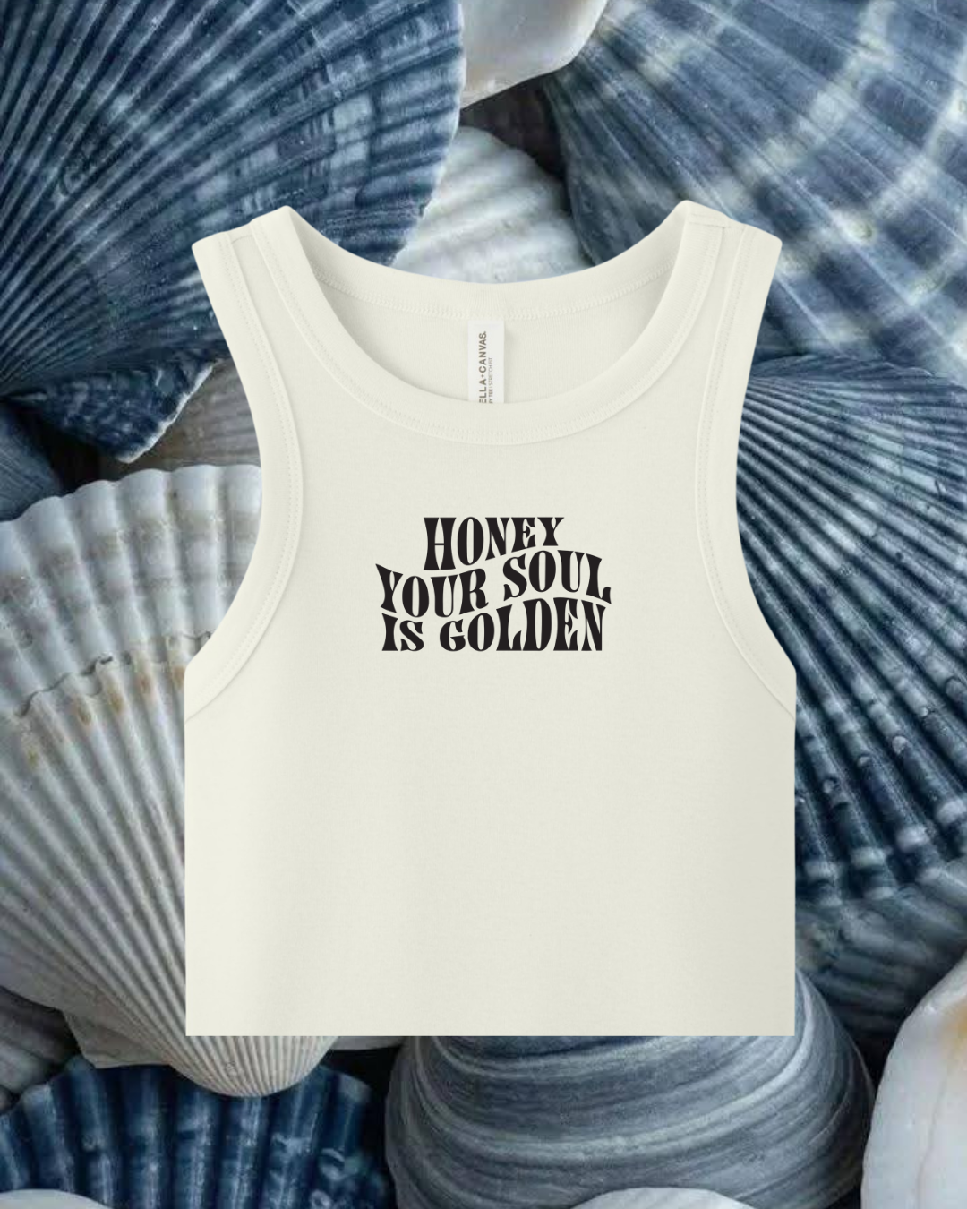 Honey Your Soul Is Golden Tank